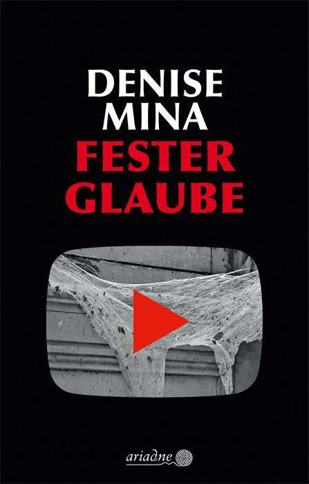 Denise Mina: Fester Glaube, Buch