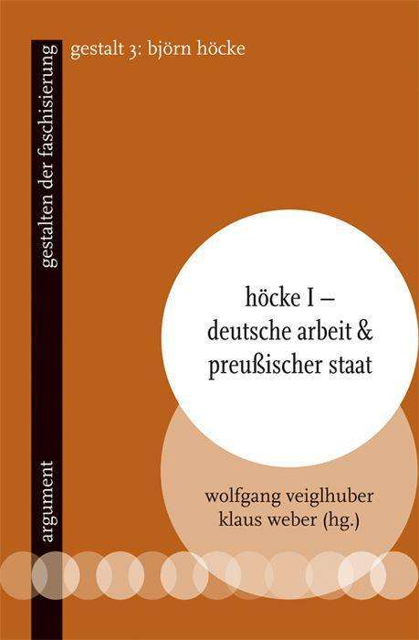 Höcke I - Deutsche Arbeit &amp; preußischer Staat, Buch
