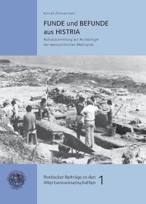 Konrad Zimmermann: Funde und Befunde aus Histria, Buch