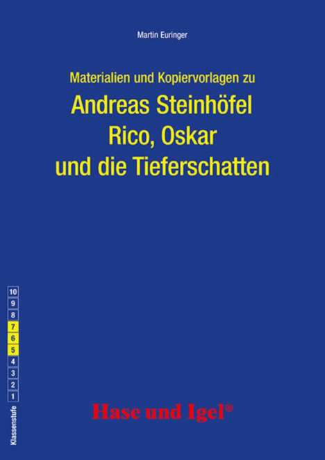 Martin Euringer: Rico, Oskar 01 und die Tieferschatten. Begleitmaterial, Buch
