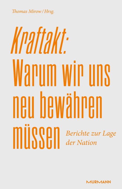 Kraftakt: Warum wir uns neu bewähren müssen, Buch