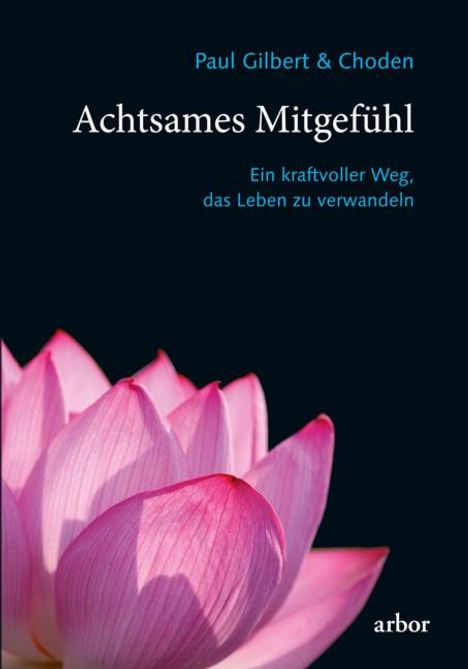 Paul Gilbert: Achtsames Mitgefühl, Buch