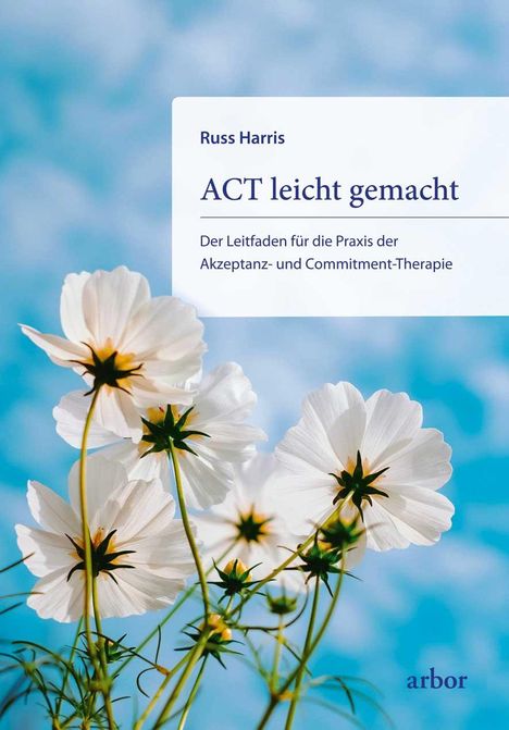 Russ Harris: ACT leicht gemacht, Buch