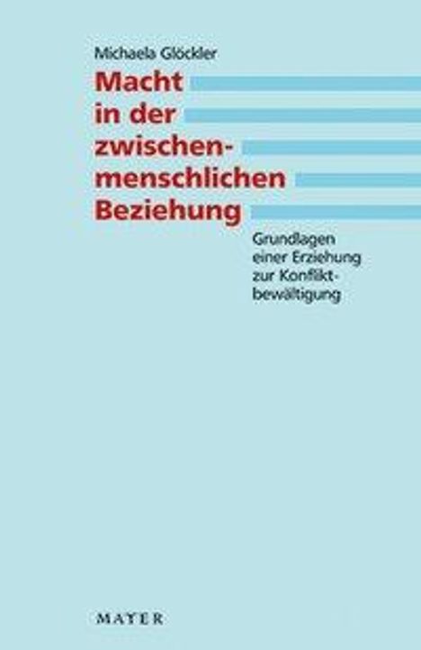 Michaela Glöckler: Macht in der zwischenmenschlichen Beziehung, Buch