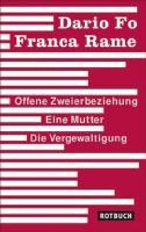 Dario Fo: Offene Zweierbeziehung / Eine Mutter / Die Vergewaltigung, Buch