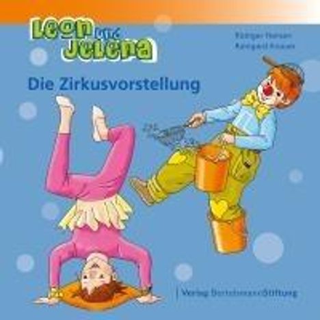 Rüdiger Hansen: Leon und Jelena - Die Zirkusvorstellung, Buch