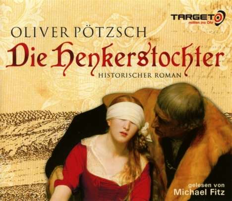 Oliver Pötzsch: Die Henkerstochter, CD