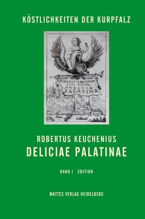 Robertus Keuchenius: Deliciae Palatinae, Buch