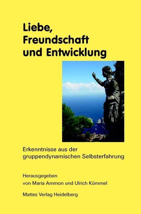 Liebe, Freundschaft und Entwicklung, Buch