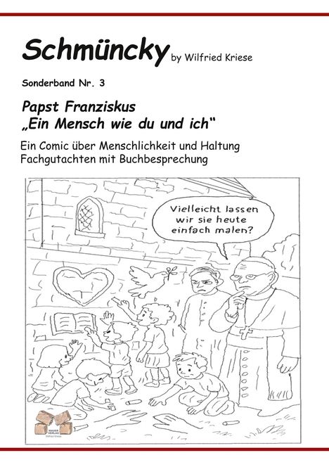 Wilfried Kriese: Schmüncky - Papst Franziskus - Sonderband Nr. 3, Buch