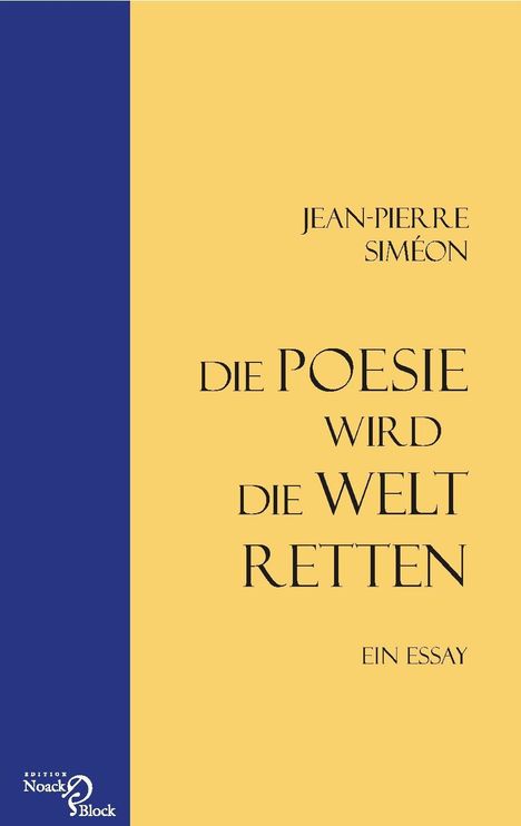 Jean-Pierre Siméon: Die Poesie wird die Welt retten, Buch