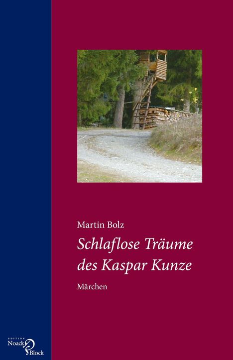 Martin Bolz: Bolz, M: Schlaflose Träume des Kaspar Kunze, Buch