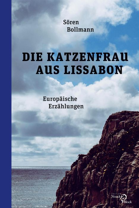 Sören Bollmann: Die Katzenfrau aus Lissabon, Buch