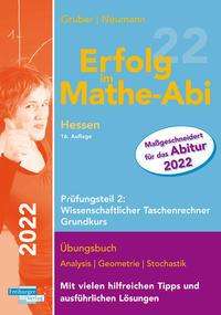 Helmut Gruber: Erfolg im Mathe-Abi 2022 HE GK Prüfung 2, Buch