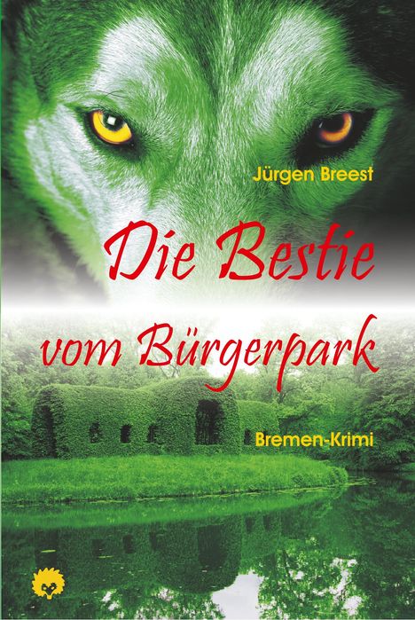 Jürgen Breest: Die Bestie vom Bürgerpark, Buch