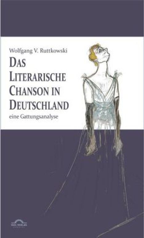 Wolfgang Victor Ruttkowski: Das literarische Chanson in Deutschland, Buch