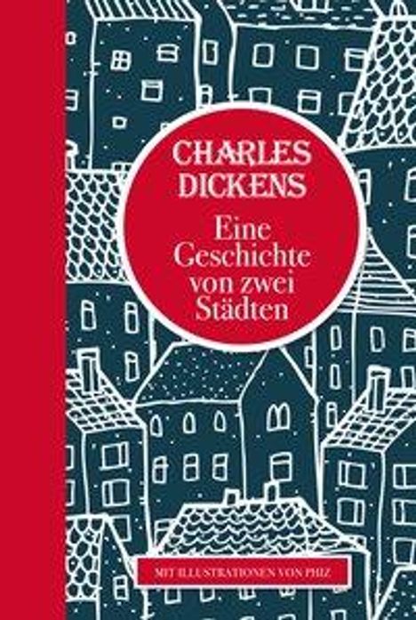 Dickens Charles: Charles, D: Eine Geschichte von zwei Städte, Buch