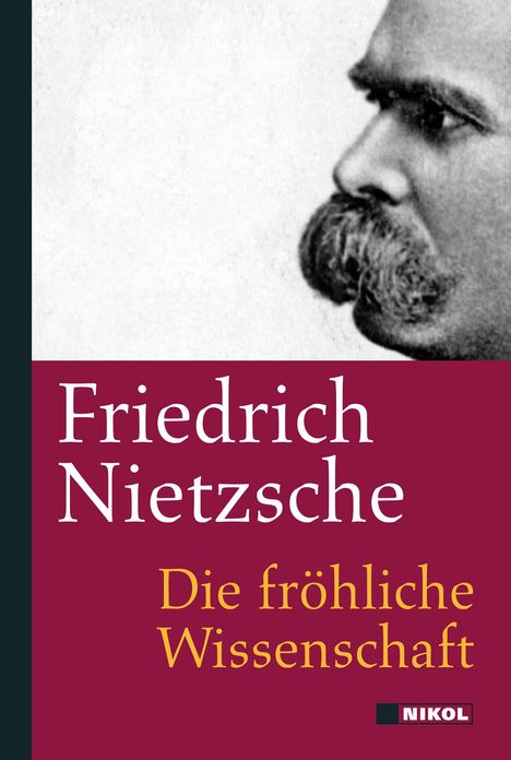 Friedrich Nietzsche (1844-1900): Die fröhliche Wissenschaft, Buch