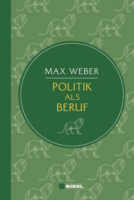 Max Weber: Weber: Politik als Beruf (Nikol Classics), Buch