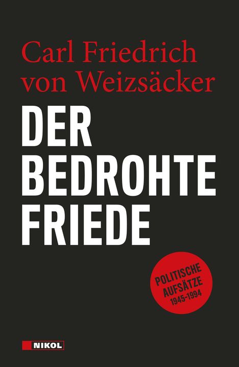 Carl Friedrich von Weizsäcker: Der bedrohte Friede, Buch