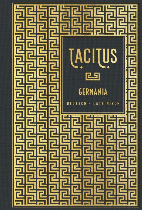 Tacitus: Germania: Deutsch - Lateinisch, Buch