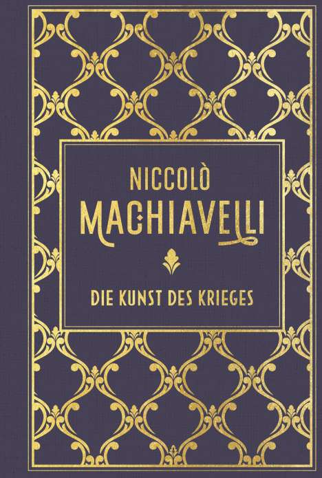 Niccolo Machiavelli: Die Kunst des Krieges, Buch