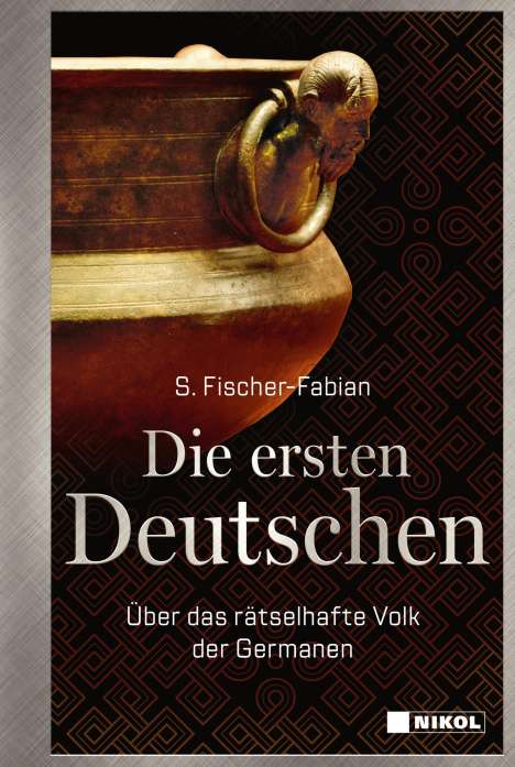 S. Fischer-Fabian: Die ersten Deutschen, Buch
