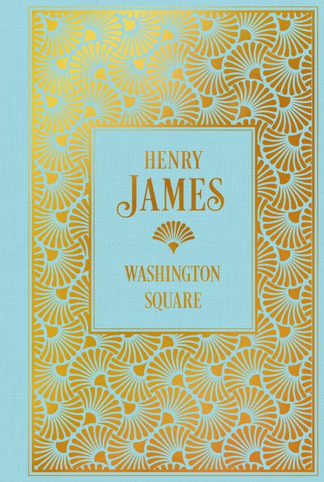 Henry James: Washington Square, Buch