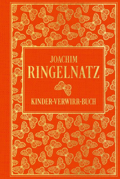 Joachim Ringelnatz: Kinder-Verwirr-Buch: mit vielen Illustrationen von Joachim Ringelnatz, Buch