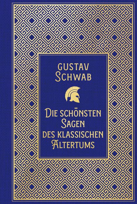 Gustav Schwab: Die schönsten Sagen des klassischen Altertums, Buch