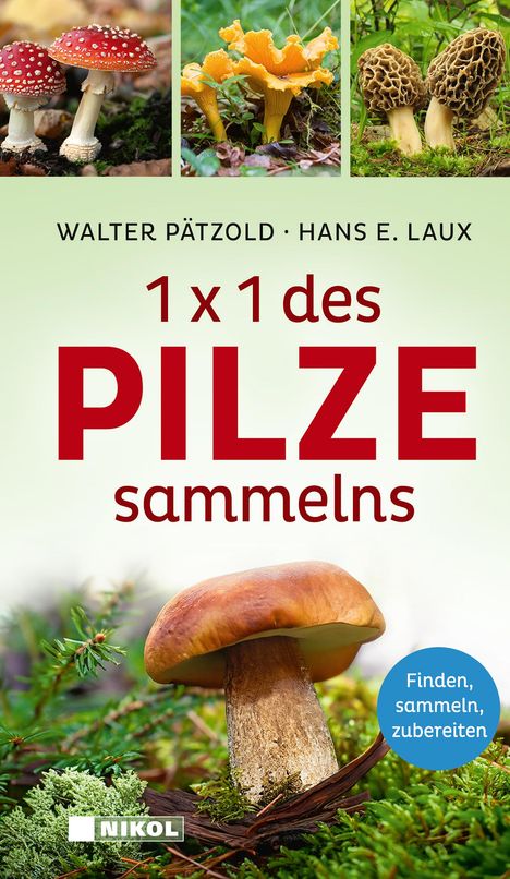 Walter Pätzold: 1 x 1 des Pilzesammelns, Buch