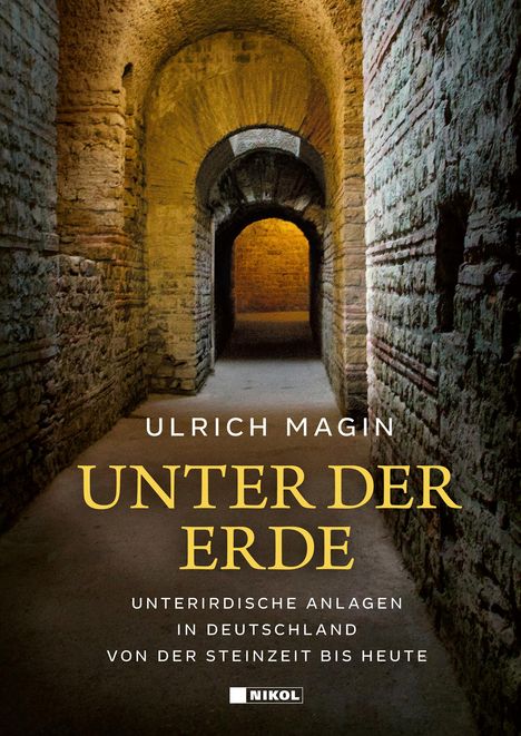 Ulrich Magin: Unter der Erde, Buch