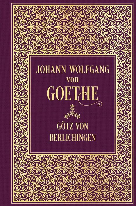 Johann Wolfgang von Goethe: Götz von Berlichingen, Buch