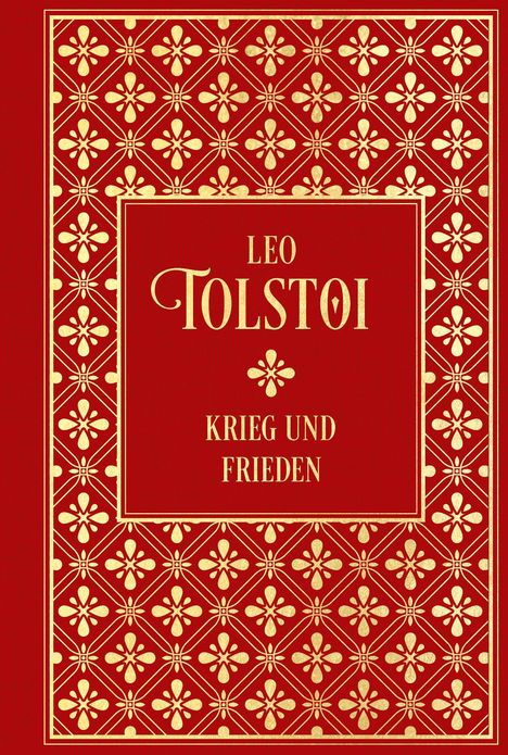 Leo N. Tolstoi: Krieg und Frieden, Buch