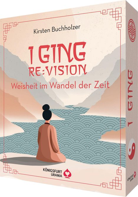 "I Ging: Weisheit im Wandel der Zeit" von Kirsten Buchholzer. Illustration: Sitzende Person vor stilisierten Bergen und Wasser.