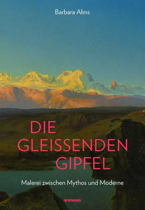 Barbara Alms: Die gleissenden Gipfel, Buch