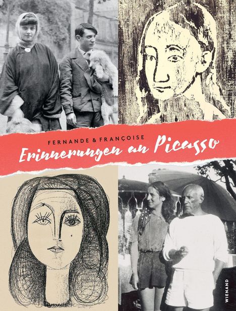 Fernande und Françoise. Erinnerungen an Picasso, Buch