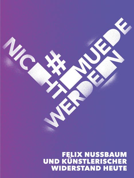 #nichtmuedewerden, Buch