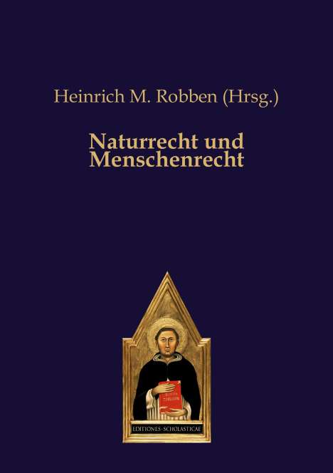 Robben (Hrsg., Heinrich M.: Naturrecht und Menschenrecht, Buch