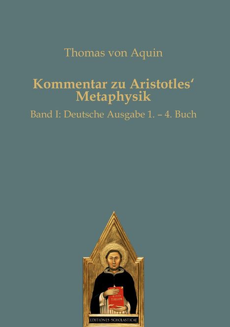 Thomas von Aquin: Kommentar zu Aristotles¿ Metaphysik, Buch