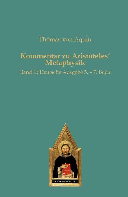 Thomas von Aquin: Kommentar zu Aristoteles¿ Metaphysik, Buch
