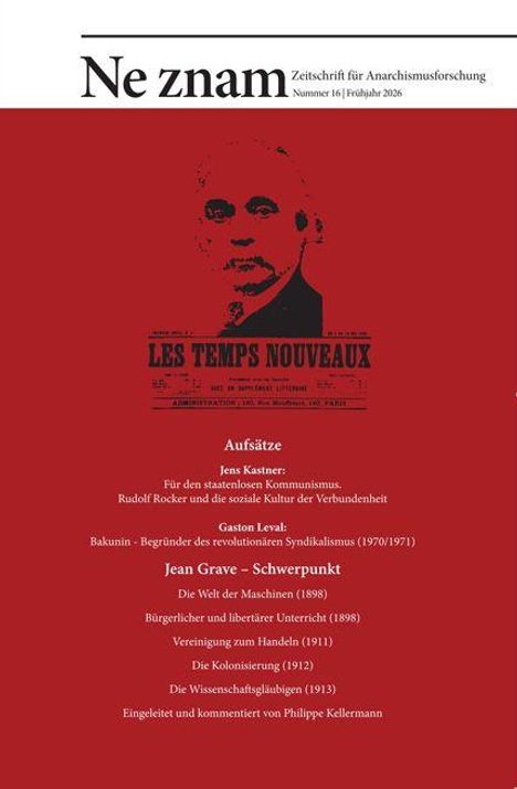 Titel: Ne znam. Zeitschrift für Anarchismusforschung, Nr. 16, Frühjahr 2026.  
Rotes Cover, Illustration: Gesicht.