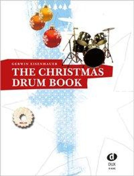 The Christmas Drum Book, m. Audio-CD, Noten