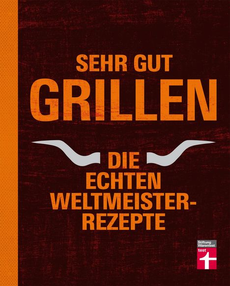 TB &amp; The BBQ-Scouts: Sehr gut grillen, Buch