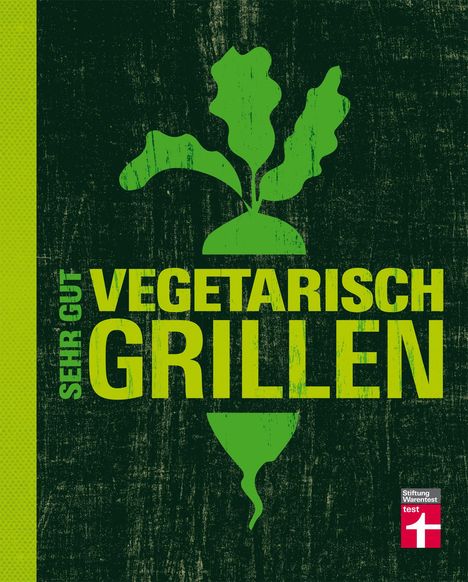 Torsten Mertz: Sehr gut vegetarisch grillen, Buch