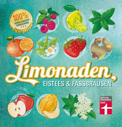 Kirsten Schiekiera: Limonaden, Eistees &amp; Fassbrausen, Buch