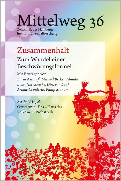 Titel: "Mittelweg 36". Thema: "Zusammenhalt - Zum Wandel einer Beschwörungsformel". Illustration: Farbiges Ensemble von Menschen.