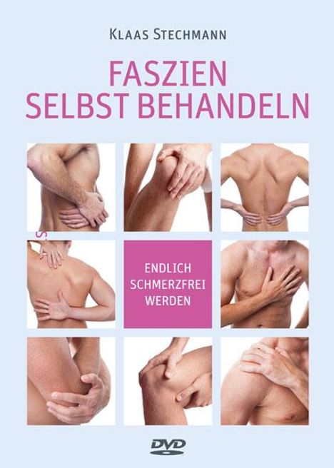 Klaas Stechmann: Faszien selbst behandeln, Buch