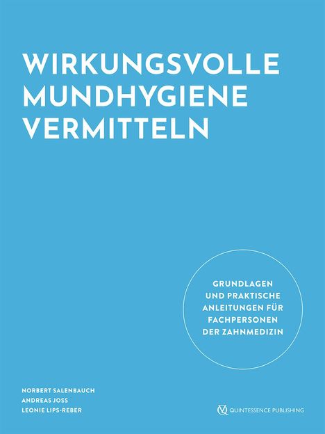 Norbert Salenbauch: Wirkungsvolle Mundhygiene vermitteln, Buch