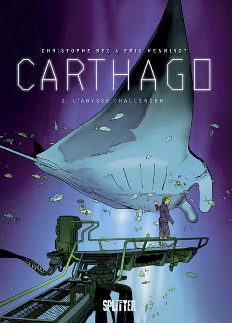 Christophe Bec: Carthago 02. Abyss Challenger, Buch